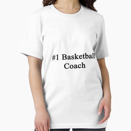 #1 Basketball Coach by supernova23 T-Shirts, Hoodie, Sweatshirt | BlankRebels.com (Image 2)
