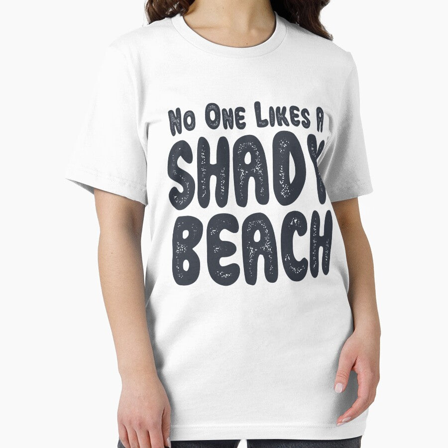 No One Likes a Shady Beach Vacation Summer Graphic Tee by Christopher Taylor