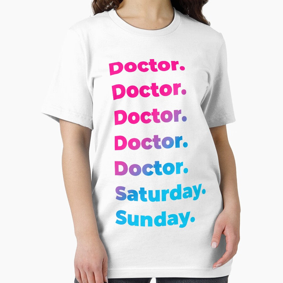 Doctor work week by SVPOD T-Shirts, Hoodie, Sweatshirt | BlankRebels.com (Image 2)