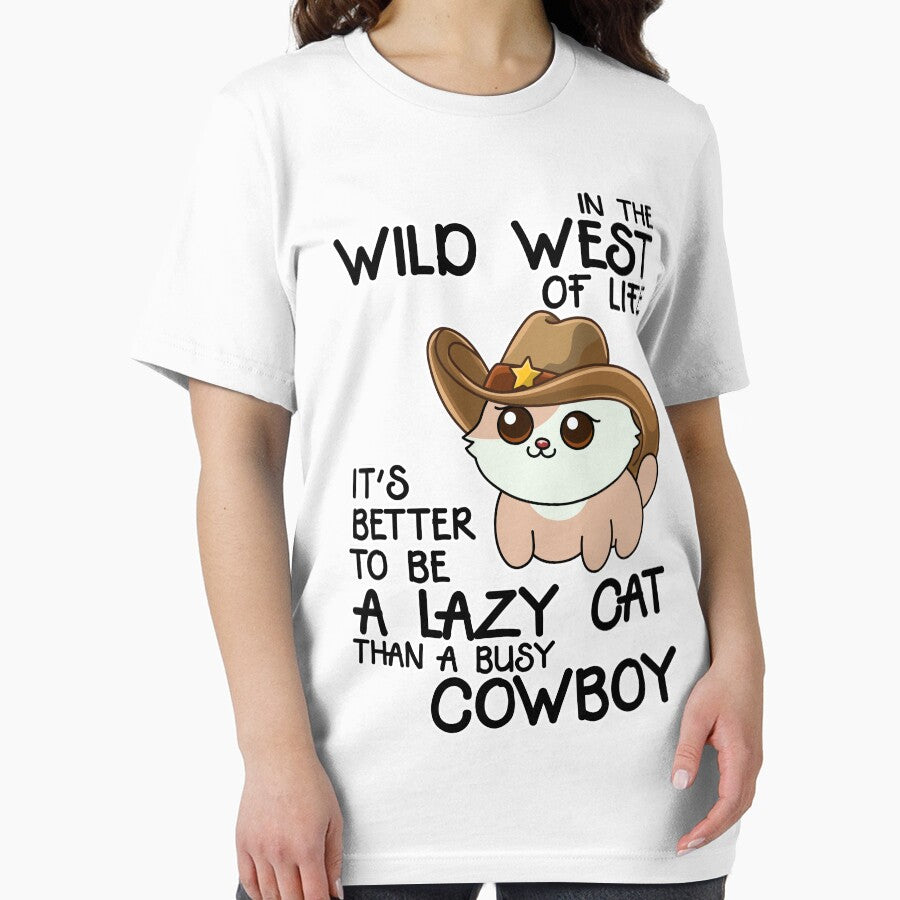 Funny Cat Cowboy Quote - 'Better a Lazy Cat Than a Busy Cowboy by Design_for_merch T-Shirts, Hoodie, Sweatshirt (Image 2)