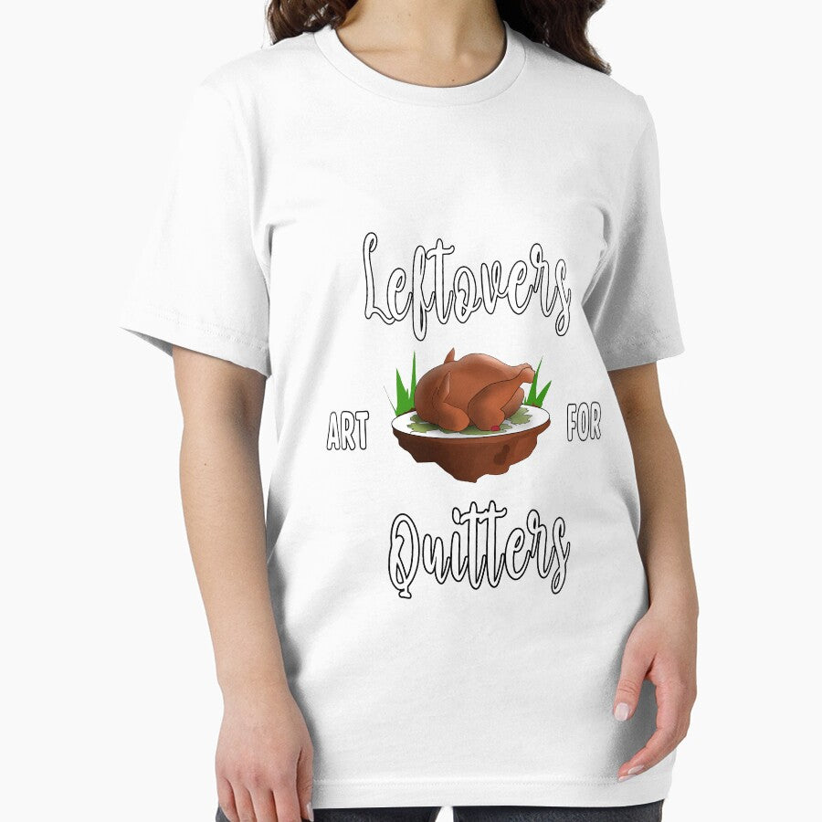 Leftovers are for quitters by Splinter300 T-Shirts, Hoodie, Sweatshirt | BlankRebels.com (Image 2)