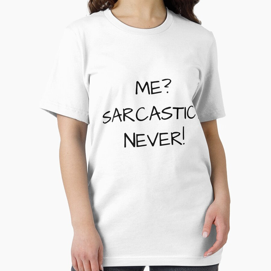 Me Sarcastic Never by Earthshaker-art T-Shirts, Hoodie, Sweatshirt | BlankRebels.com (Image 2)