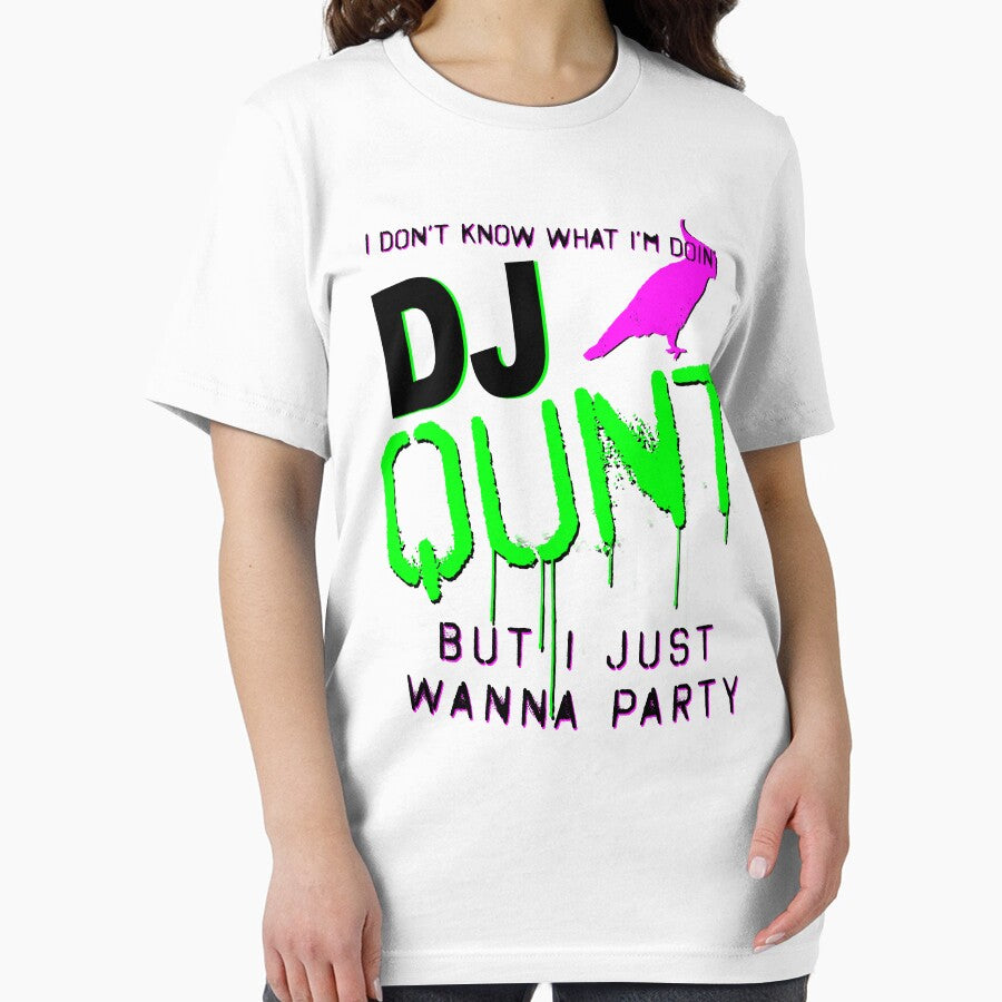 DJ Qunt Just Wanna Party by zombiemama T-Shirts, Hoodie, Sweatshirt | BlankRebels.com (Image 2)