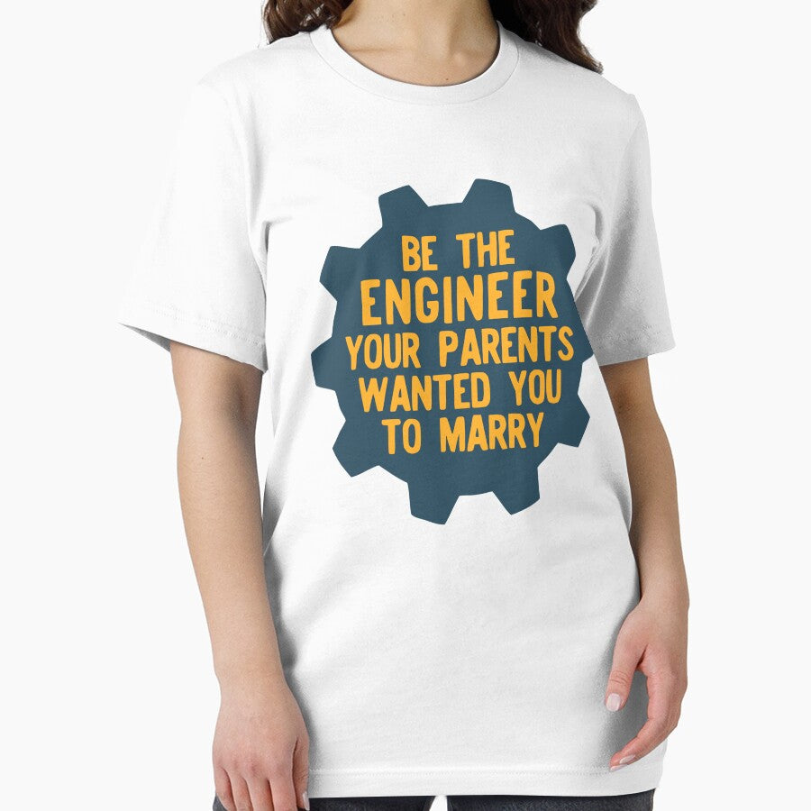 Be the Engineer your parents wanted you to marry by ktmaem T-Shirts, Hoodie, Sweatshirt | BlankRebels.com (Image 2)