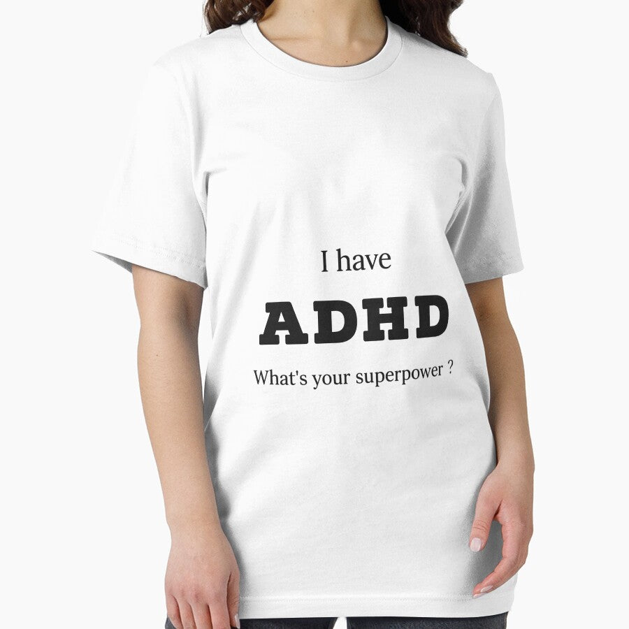 I Have ADHD What’s Your Superpower Funny ADHD Awareness by broggetiha1987 T-Shirts, Hoodie, Sweatshirt (Image 2)