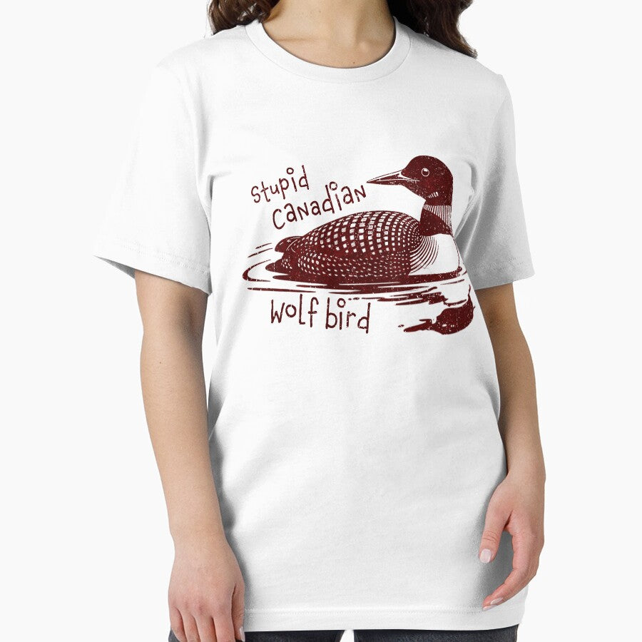 Stupid Canadian Wolf Bird Funny Loon Quote by PrettyInk T-Shirts, Hoodie, Sweatshirt | BlankRebels.com (Image 2)