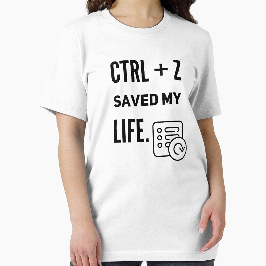 CTRL + Z Saved My Life (black) by Stornu2Ruedas T-Shirts, Hoodie, Sweatshirt | BlankRebels.com (Image 2)