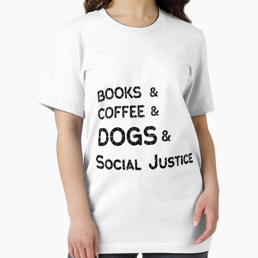 Books And Coffee And Dogs And Social Justice Classic T-Shirt by BOUMNESS Hoodie, Sweatshirt | BlankRebels.com (Image 2)
