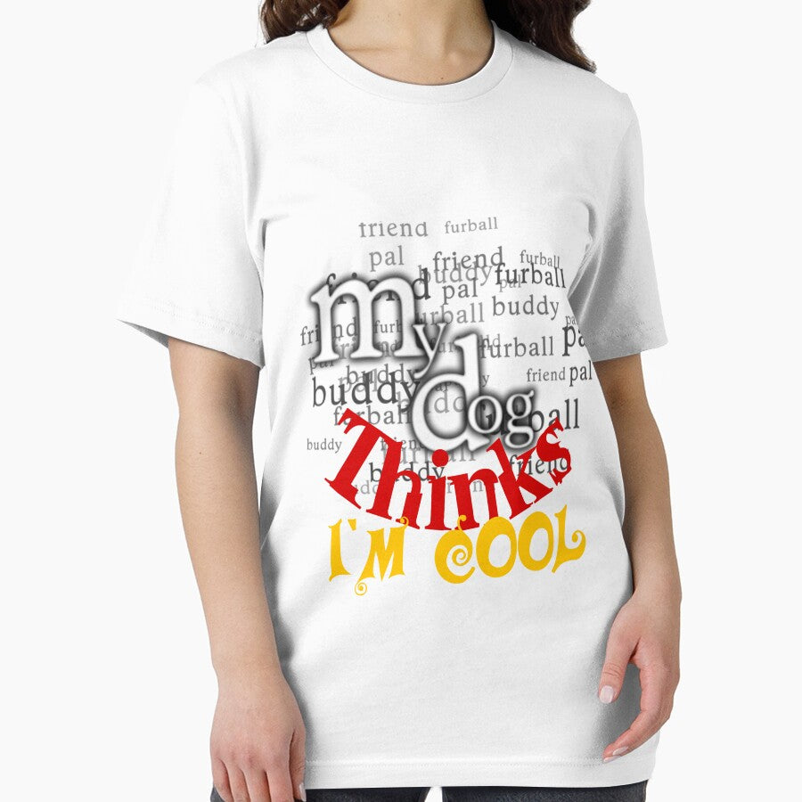 My Dog Thinks I'm Cool by hamdellah T-Shirts, Hoodie, Sweatshirt | BlankRebels.com (Image 2)