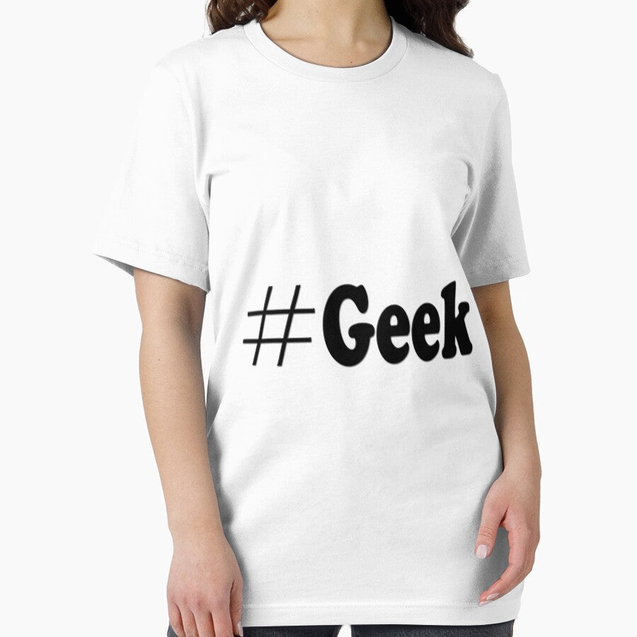 #Geek T-Shirts, Hoodie, Sweatshirt