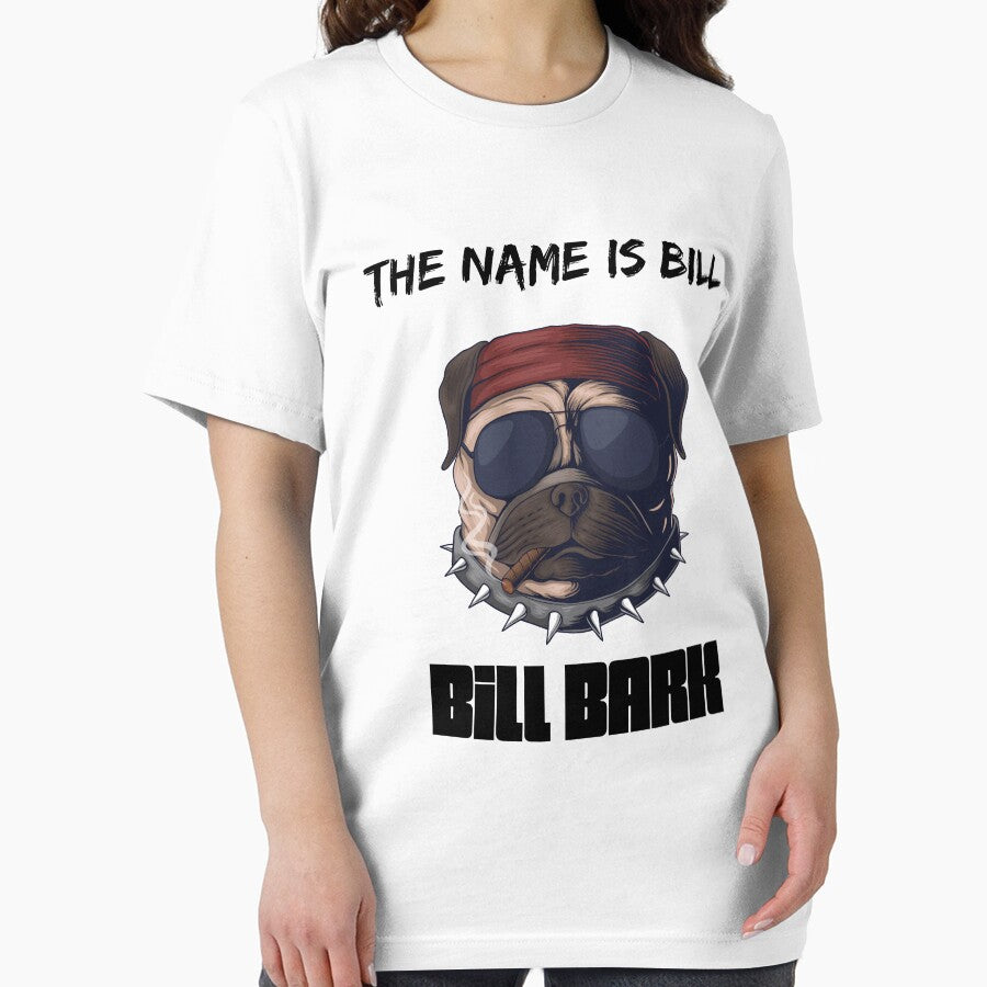 DOG BILL BARK by Phantom Clothing T-Shirts, Hoodie, Sweatshirt | BlankRebels.com (Image 2)