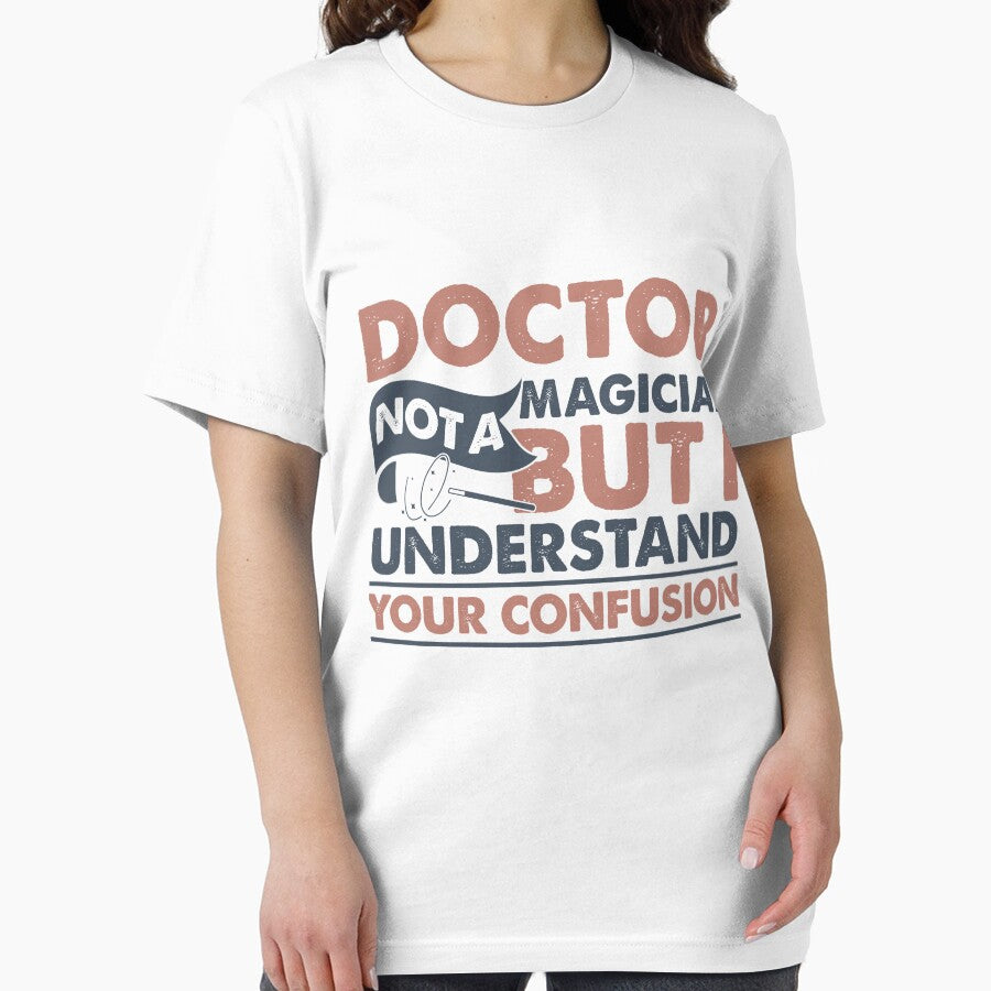 Doctor Not A Magician But I Understand Your Confusion by Mmmm3344 T-Shirts, Hoodie, Sweatshirt | BlankRebels.com (Image 2)