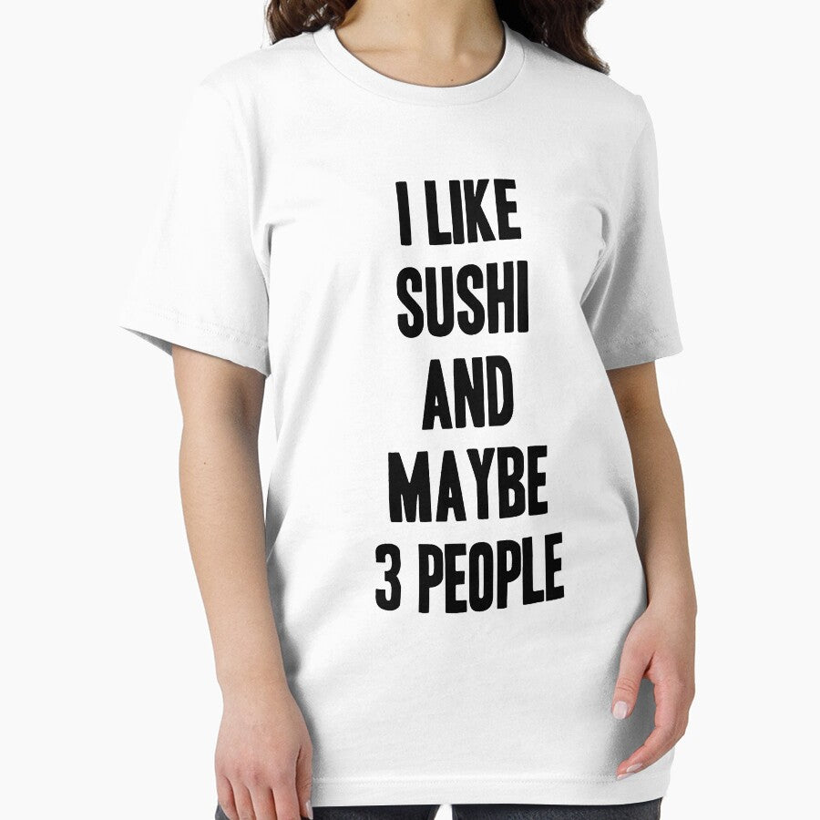 I like Sushi and maybe 3 people funny gift for Sushi lover by krimaa21 T-Shirts, Hoodie, Sweatshirt (Image 2)