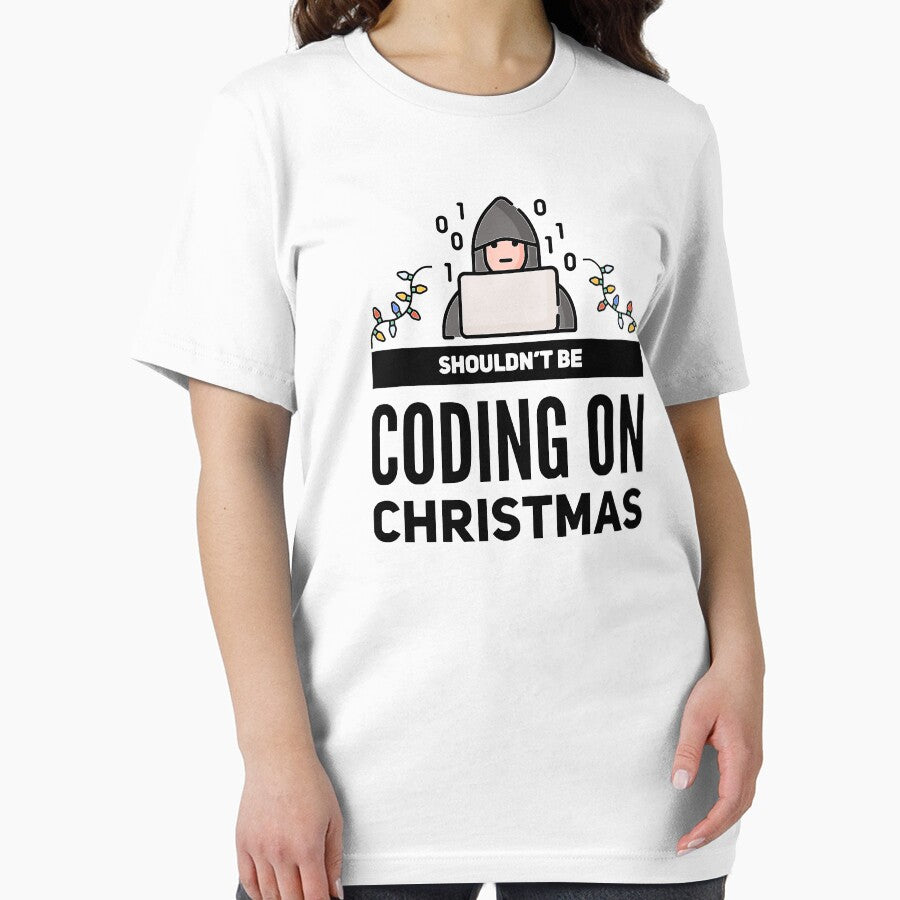 Shouldn't Be Coding On Christmas (color black) by Stornu2Ruedas T-Shirts, Hoodie, Sweatshirt | BlankRebels.com (Image 2)