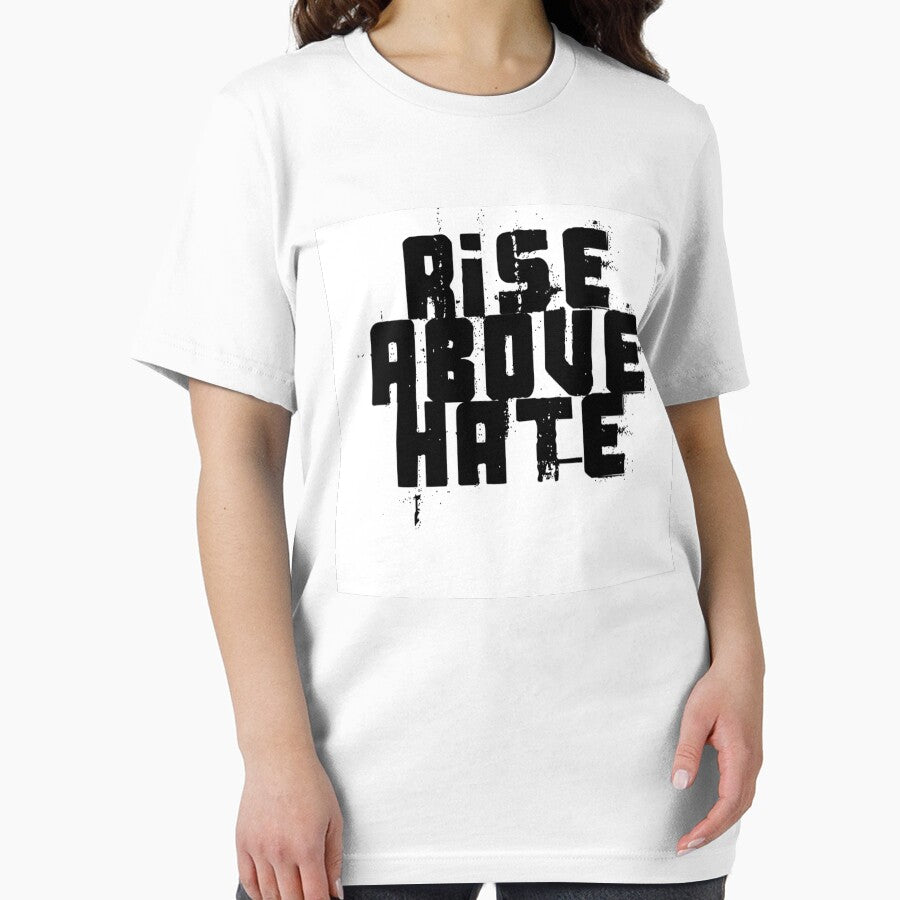 Rise Above Hate Grunge Typography Quote by shabzdesigns T-Shirts, Hoodie, Sweatshirt | BlankRebels.com (Image 2)