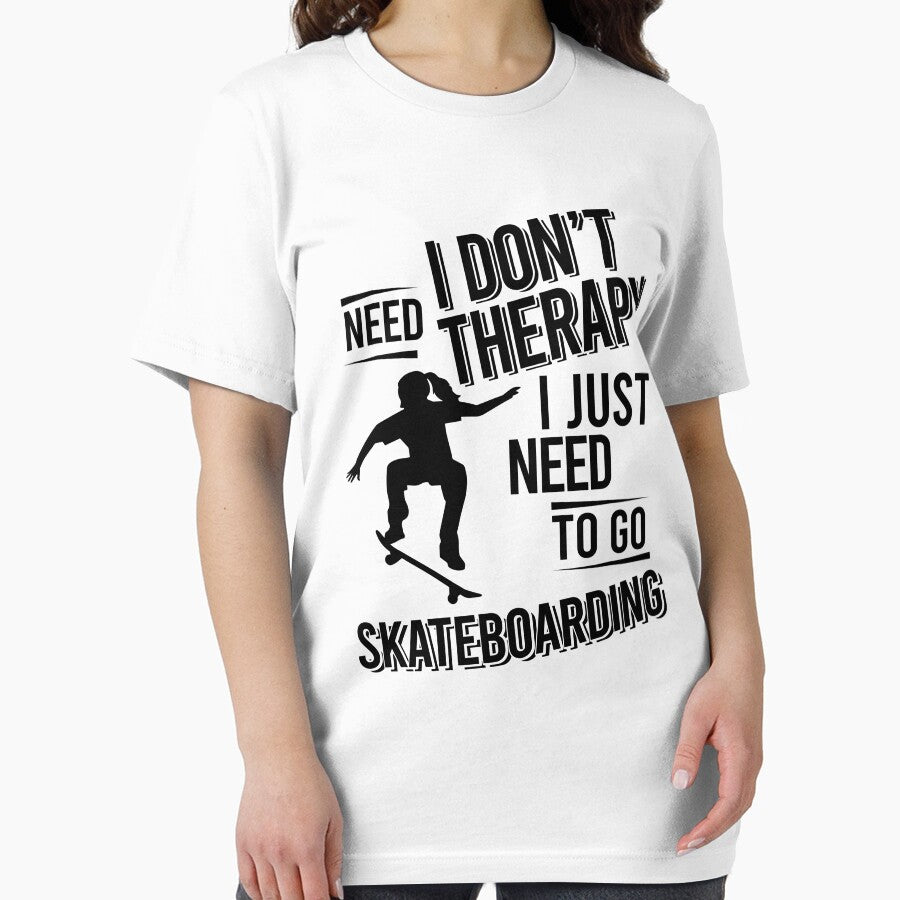 I don't need therapy i just need to go Skateboarding by Vanthuandesign T-Shirts, Hoodie, Sweatshirt (Image 2)