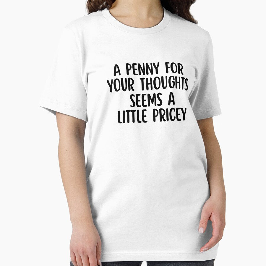 A Penny For Your Thoughts Seems A Little Pricey by raccoon2opossum T-Shirts, Hoodie, Sweatshirt | BlankRebels.com (Image 2)