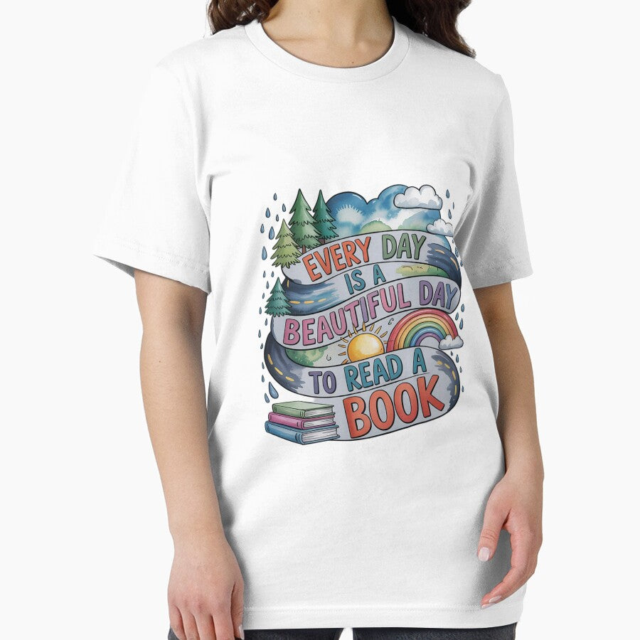 Everyday Is Beautiful Day To Read A Book Book Lover Reading by petrichorsworld T-Shirts, Hoodie, Sweatshirt (Image 2)