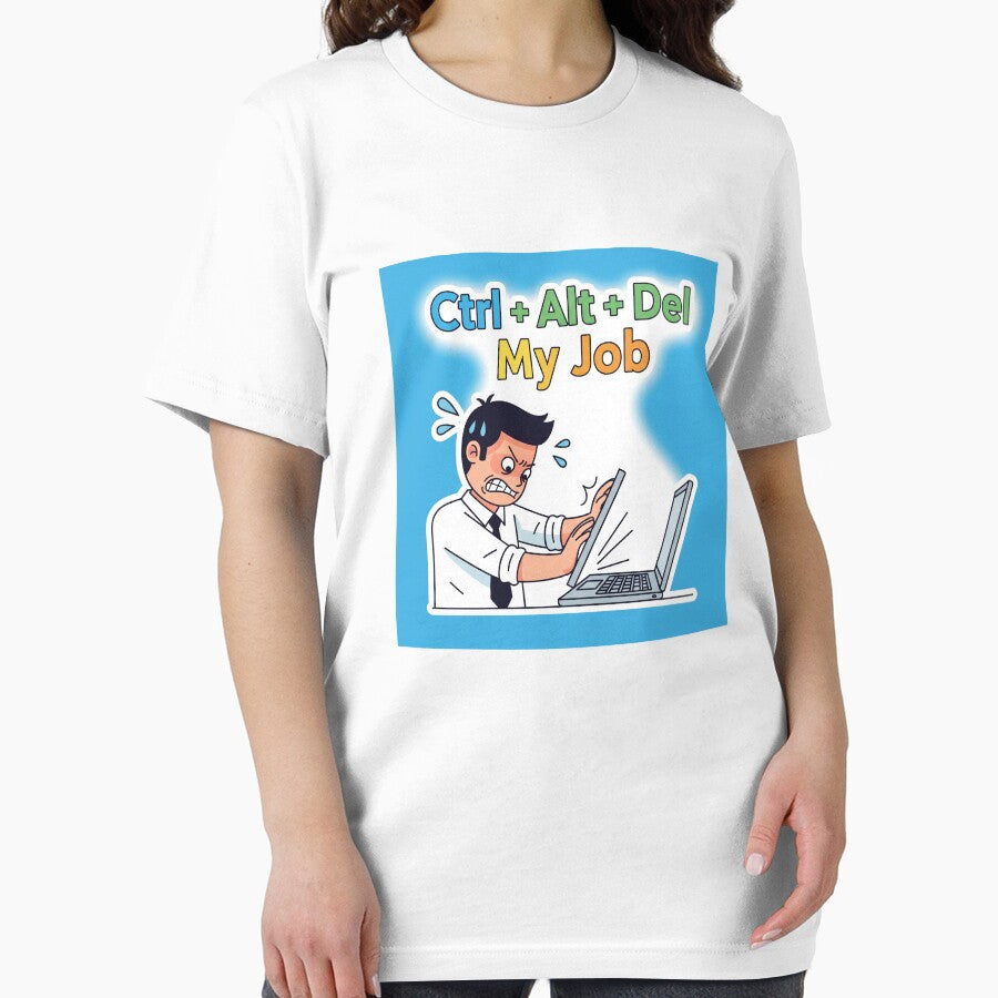 Ctrl + Alt + Del My Job by Mojo Creations Studio T-Shirts, Hoodie, Sweatshirt | BlankRebels.com (Image 2)