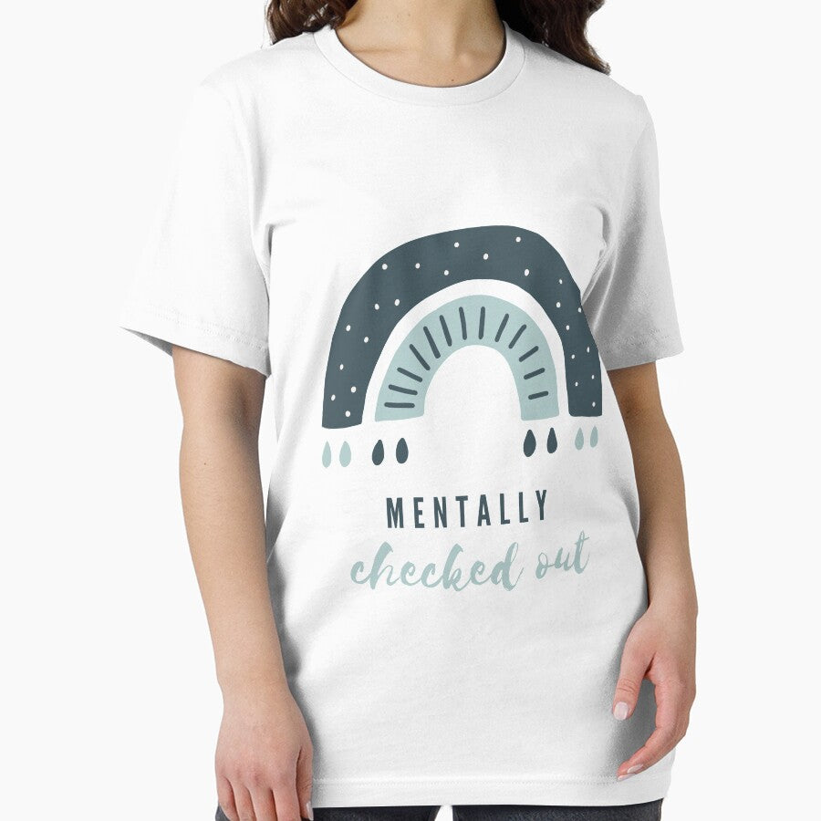 Mentally Checked Out by BlakefourDesign T-Shirts, Hoodie, Sweatshirt | BlankRebels.com (Image 2)
