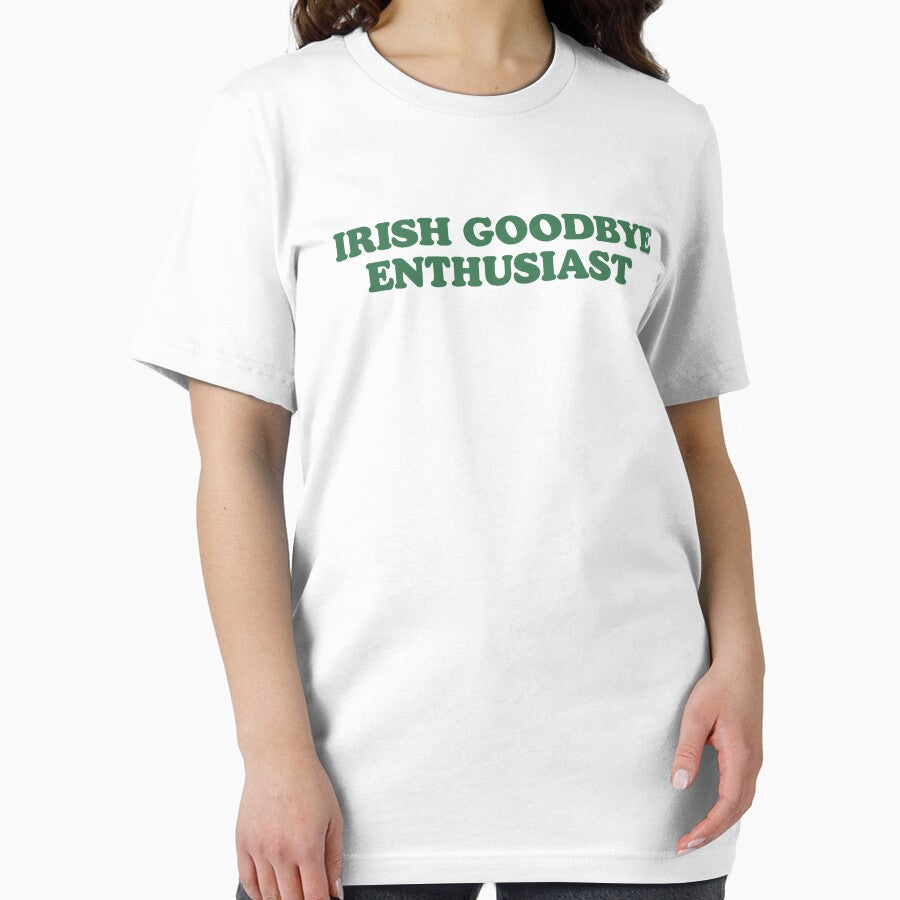 Irish Goodbye Enthusiast by sigrunsartcave T-Shirts, Hoodie, Sweatshirt | BlankRebels.com (Image 2)