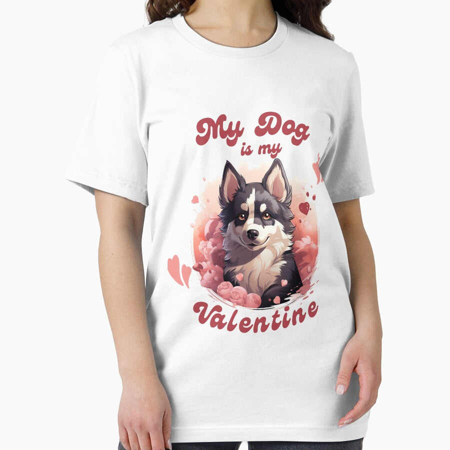 My Dog is my Valentine by Twisted Enigma Designs