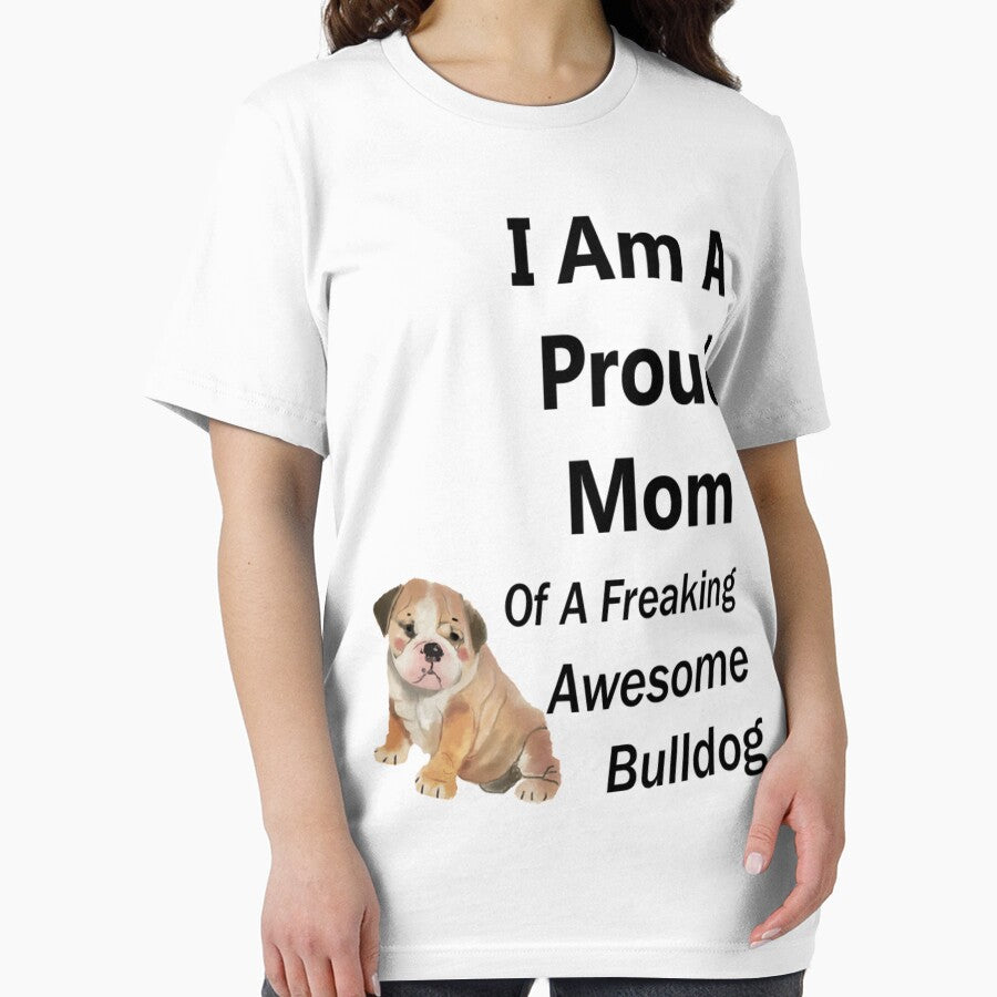 Proud Mom Of Awesome Bulldog Dog Lover T Shirt by q4success Hoodie, Sweatshirt | BlankRebels.com (Image 2)