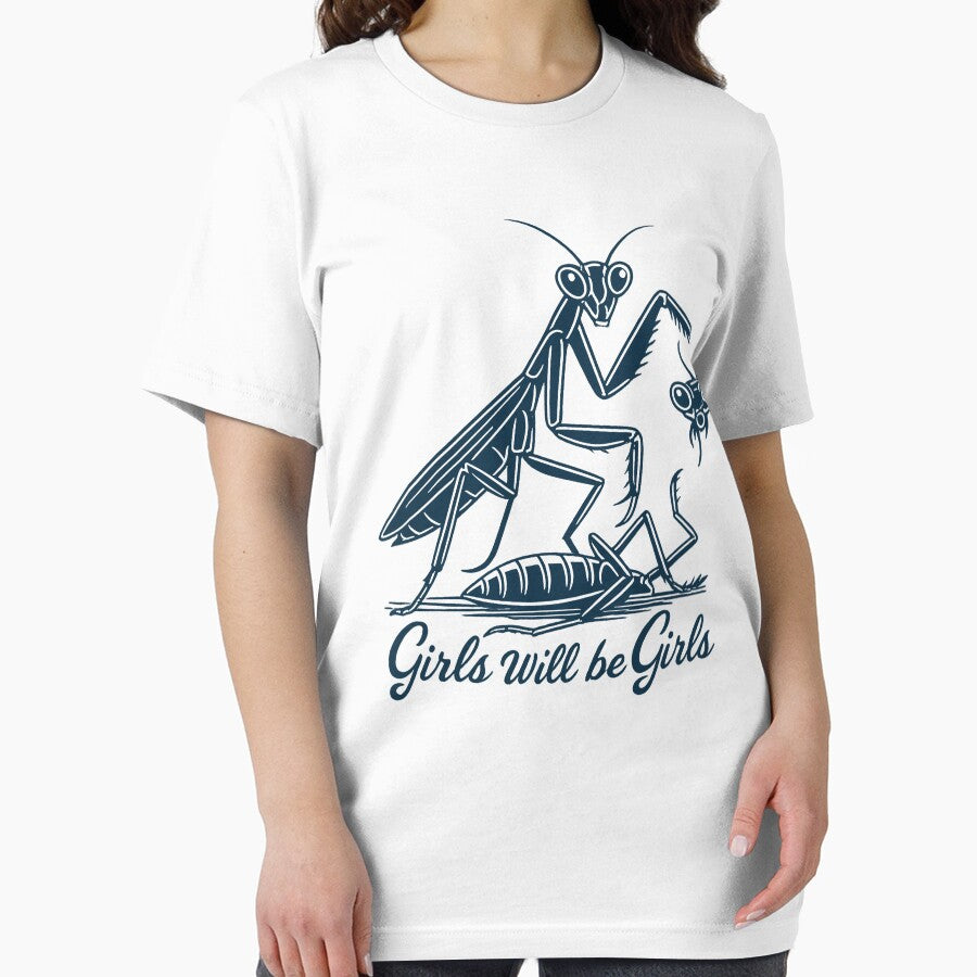 Girls Will Be Girls Praying Mantis Funny Quote by will freed18 T-Shirts, Hoodie, Sweatshirt | BlankRebels.com (Image 2)