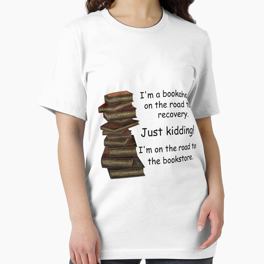 I'm a bookaholic... by Sassenach616 T-Shirts, Hoodie, Sweatshirt | BlankRebels.com (Image 2)