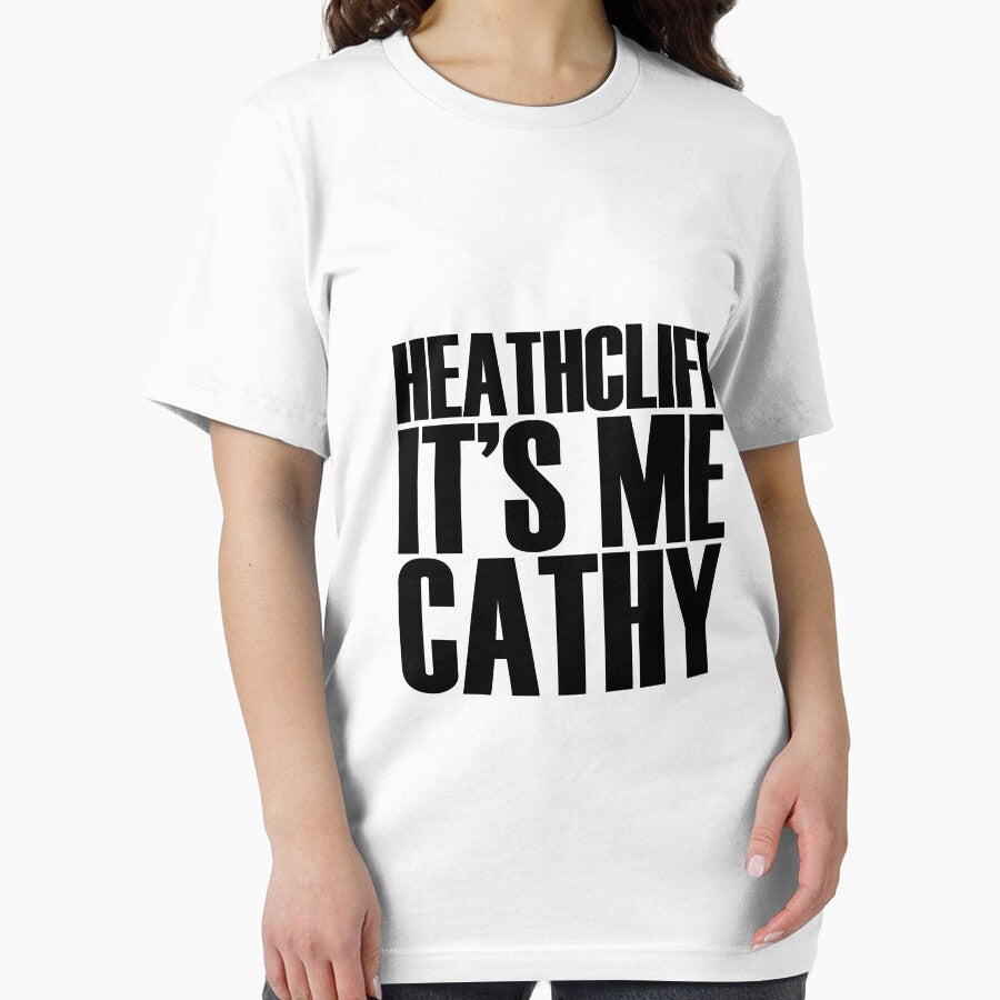 Heathcliff 'S Me Cathy T-Shirts, Hoodie, Sweatshirt