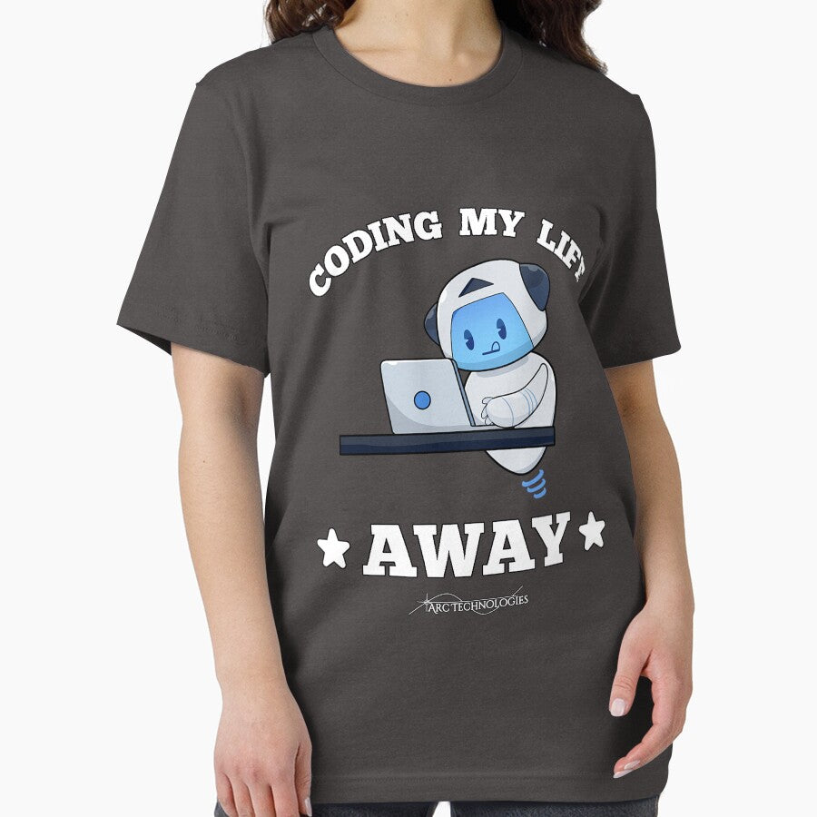 Coding My Life Away by ArcTechnologies T-Shirts, Hoodie, Sweatshirt | BlankRebels.com (Image 2)