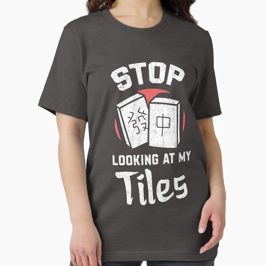 Mahjong Player Stop looking at my tiles by LazyLoungeCo T-Shirts, Hoodie, Sweatshirt | BlankRebels.com (Image 2)