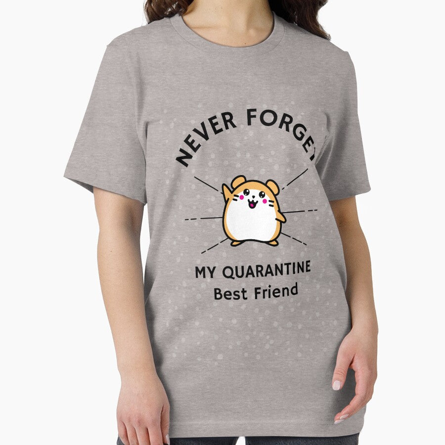 Never Forget - Quarantine Best Friend - Hamster by Designamics T-Shirts, Hoodie, Sweatshirt | BlankRebels.com (Image 2)