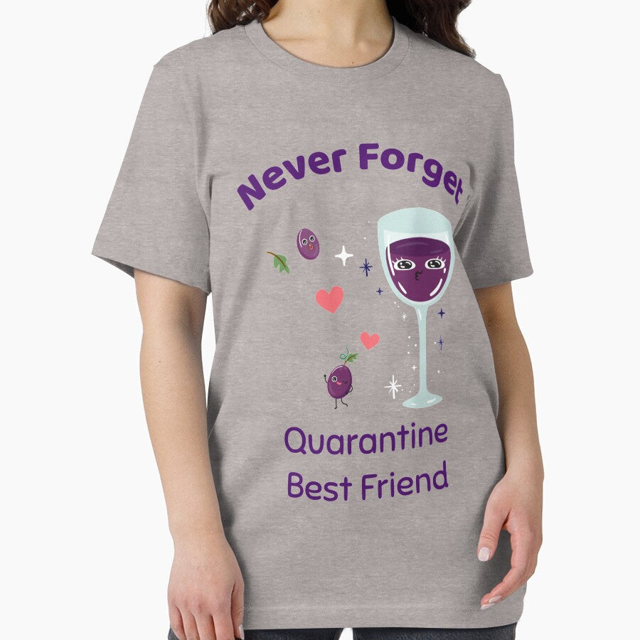 Never Forget - Quarantine Best Friend - Wine by Designamics T-Shirts, Hoodie, Sweatshirt | BlankRebels.com (Image 2)
