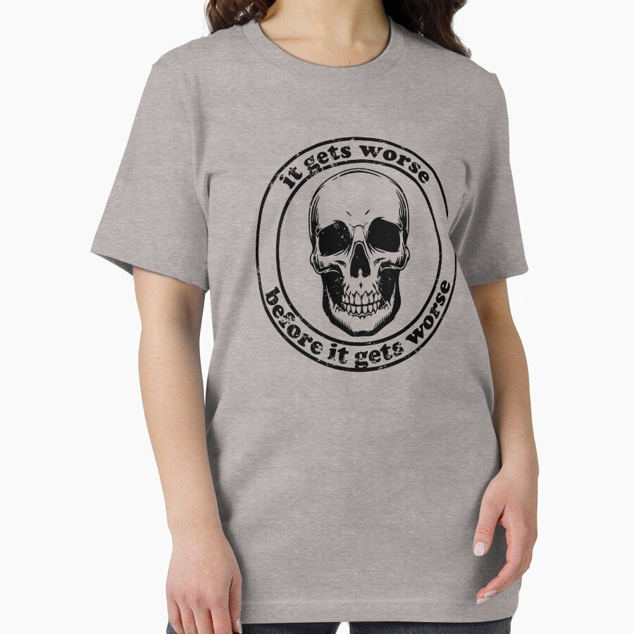 It Gets Worse Before It Gets Worse by vionartymoiz T-Shirts, Hoodie, Sweatshirt | BlankRebels.com (Image 2)