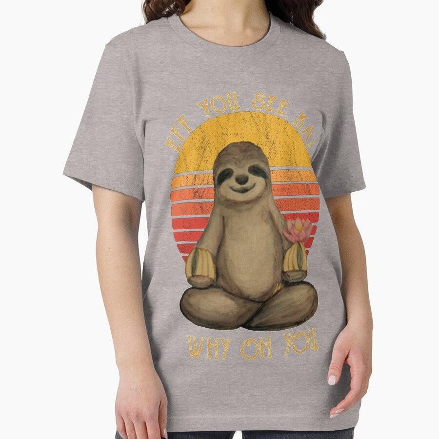 Eff You See Kay Why Oh You Funny Vintage Sloth Lover Yoga by DanteShop T-Shirts, Hoodie, Sweatshirt (Image 2)