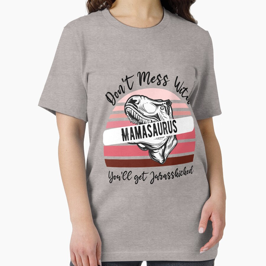 Don't Mess With Mamasaurus You'll Get Jurasskicked Mothers day gift idea by AG-World00 T-Shirts, Hoodie, Sweatshirt (Image 2)
