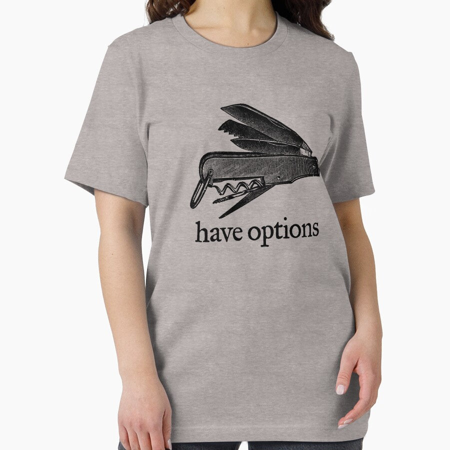 Have Options by LibertyManiacs T-Shirts, Hoodie, Sweatshirt | BlankRebels.com (Image 2)