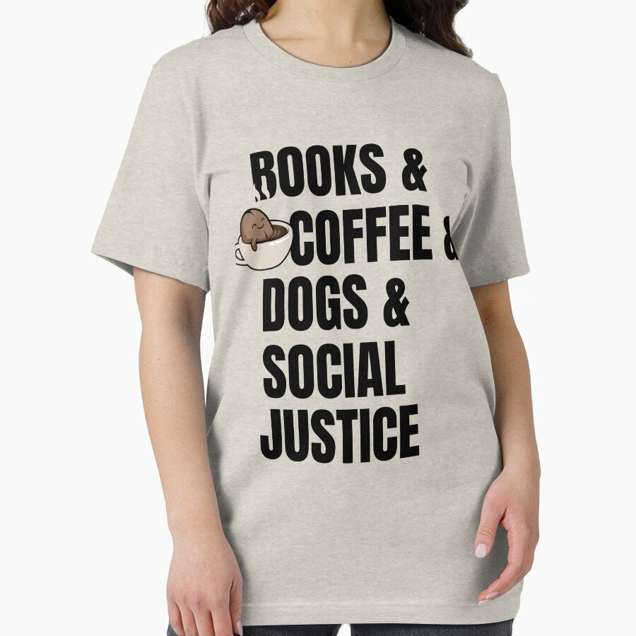 Books And Coffee And Dogs And Social Justice by TheCatmeow2000 T-Shirts, Hoodie, Sweatshirt | BlankRebels.com (Image 2)