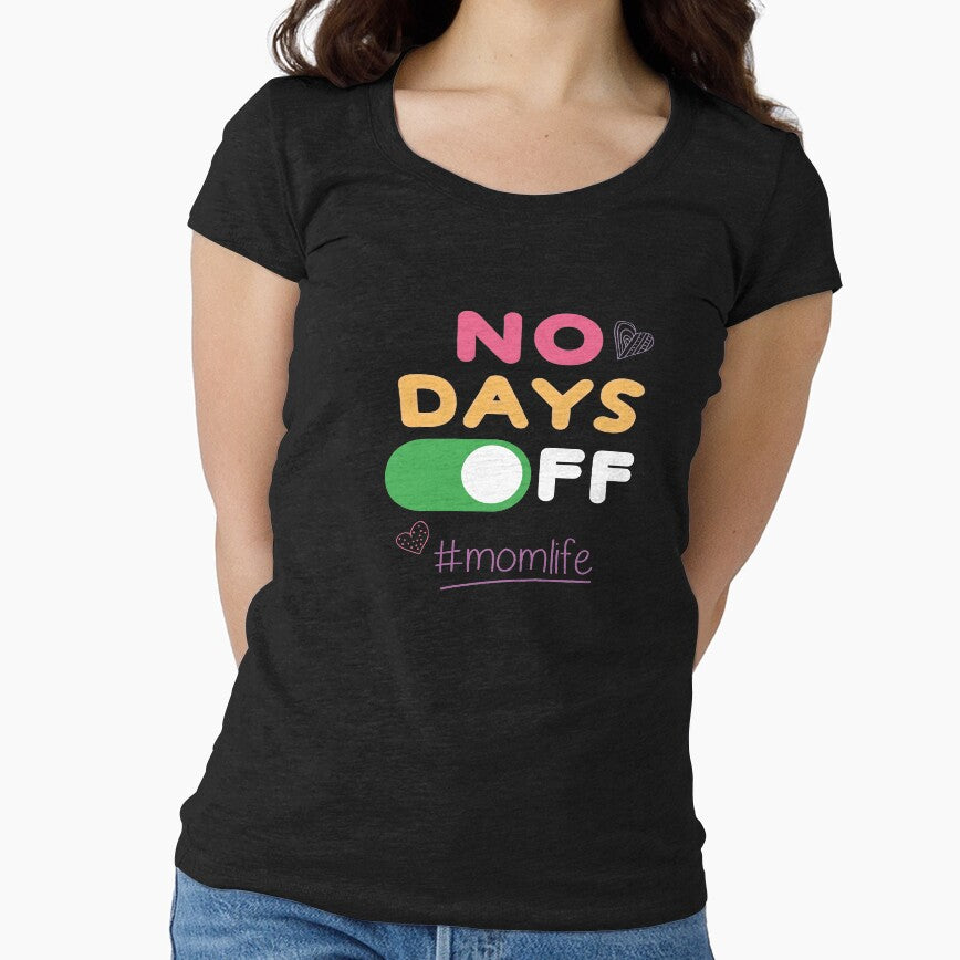 Mom Life No Days Off by Pau Baz T-Shirts, Hoodie, Sweatshirt | BlankRebels.com (Image 1)