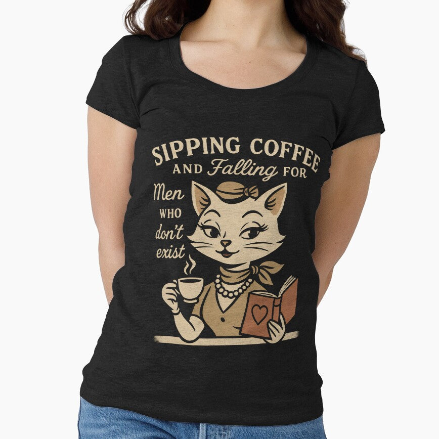 Sipping Coffee And Falling For Men Who Don't Exist - Funny Romance Reader Quotes by DemureArtsy T-Shirts,... (Image 1)