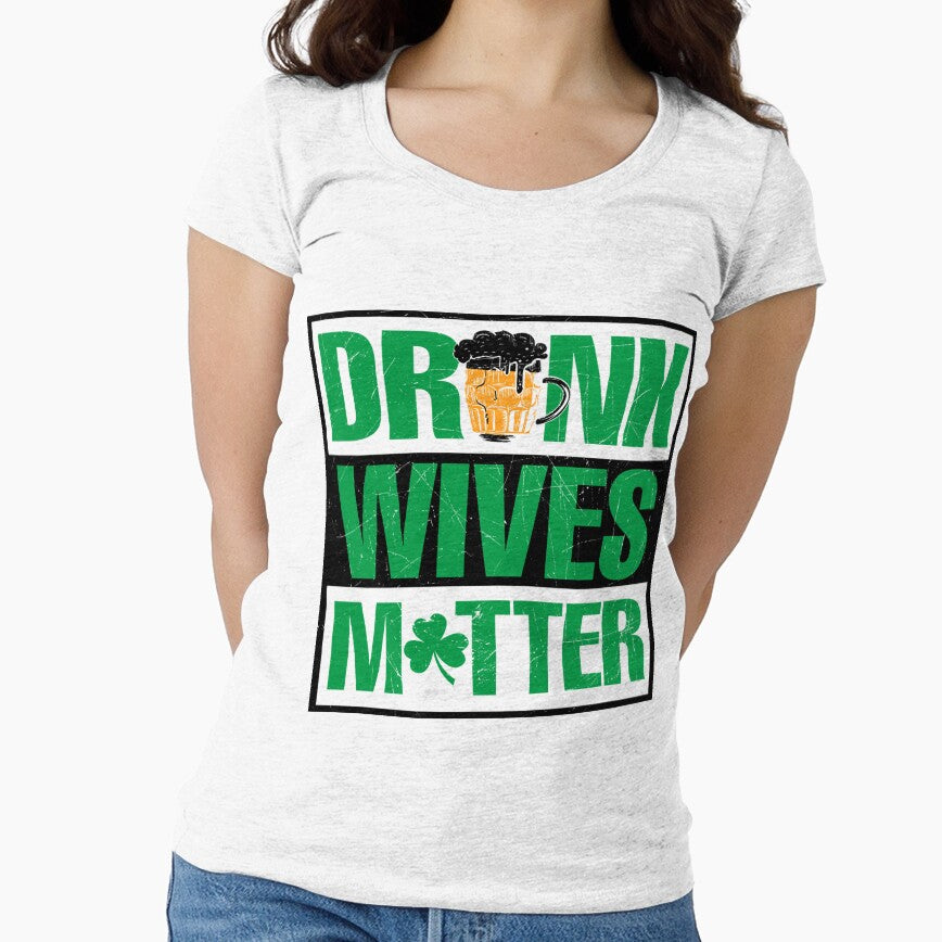 Drunk Wives Matter by q4success T-Shirts, Hoodie, Sweatshirt | BlankRebels.com (Image 1)