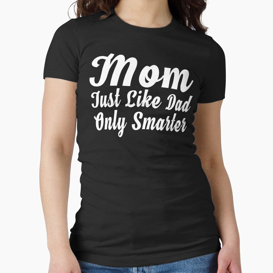 Mom Just Like Dad Except Smarter by BiagioDeFranco T-Shirts, Hoodie, Sweatshirt | BlankRebels.com (Image 1)