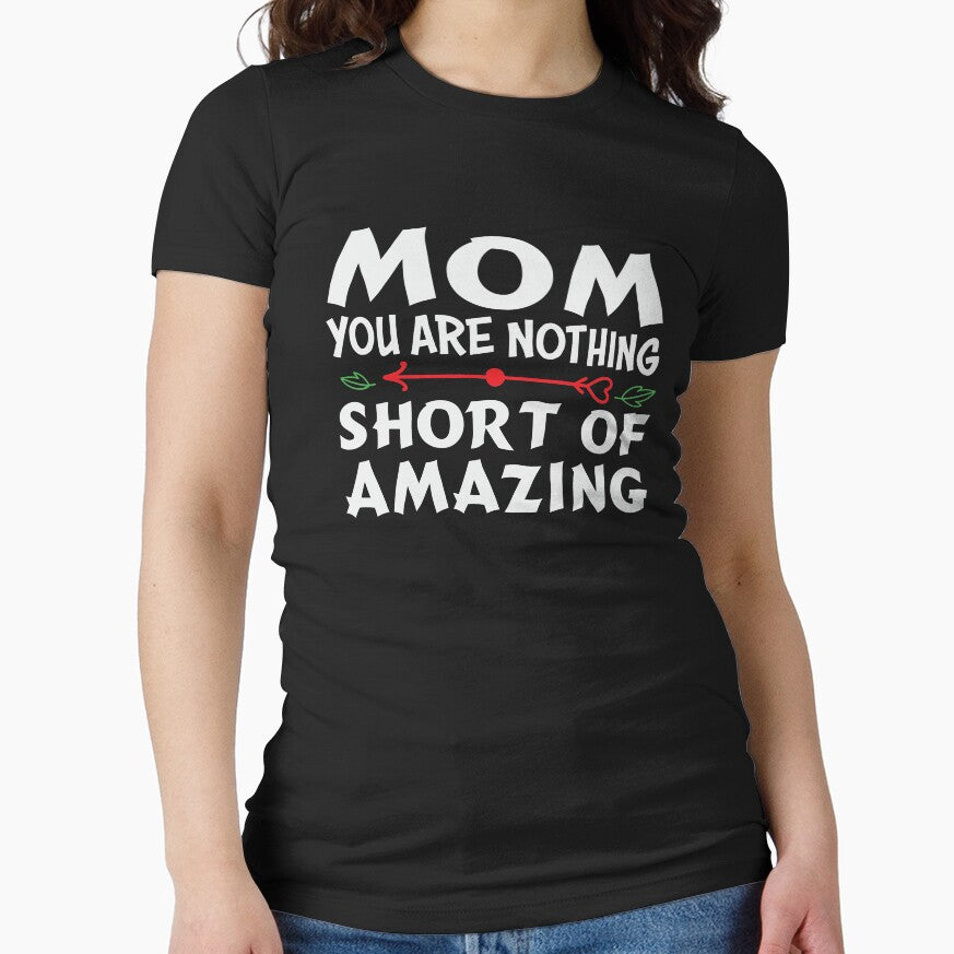 Mom You Are Nothing Short of Amazing - Beautiful Cute Design for Mom and Mothers Day by Prince - Bestseller... (Image 1)