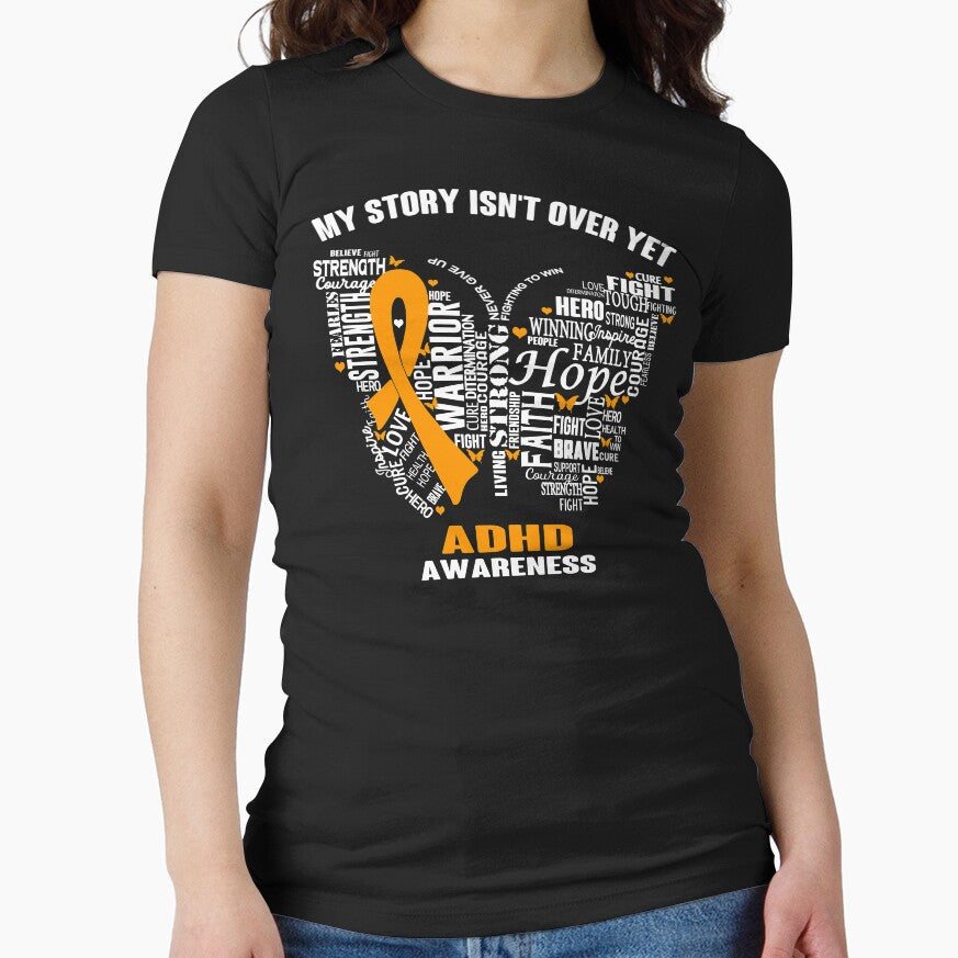 My Story Isn't Over Yet ADHD Awareness by RidnerStore T-Shirts, Hoodie, Sweatshirt | BlankRebels.com (Image 1)