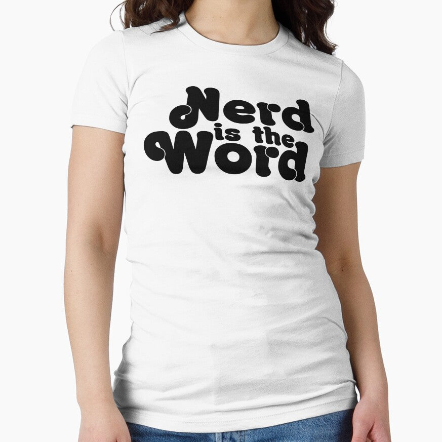 Nerd Is Word T-Shirts, Hoodie, Sweatshirt