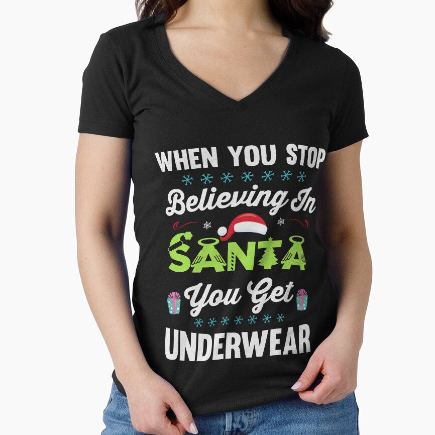 When you stop believing in Santa, you get underwear by weewhirlwind T-Shirts, Hoodie, Sweatshirt | BlankRebels.com (Image 1)