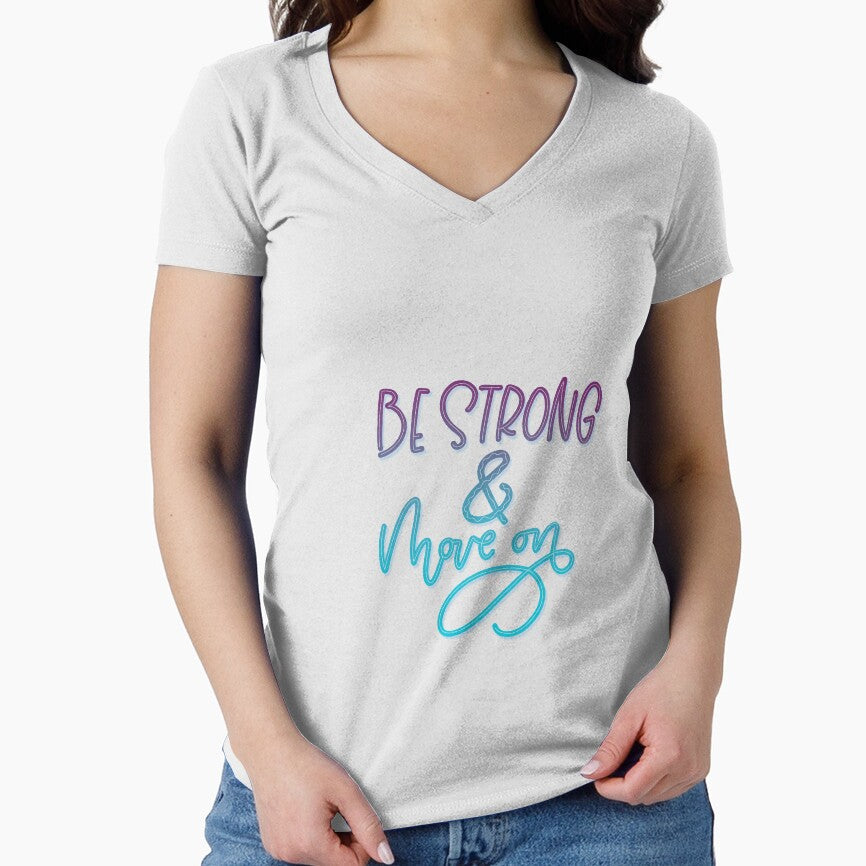 Be Strong & Move On by tjseeletters T-Shirts, Hoodie, Sweatshirt | BlankRebels.com (Image 1)
