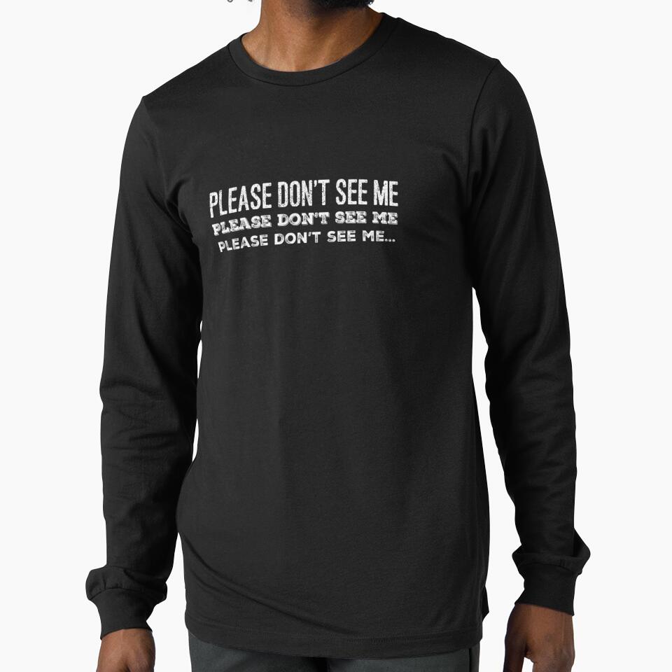 Please Don't See Me by LxSound Tees Hoodie, Sweatshirt | BlankRebels.com (Image 1)