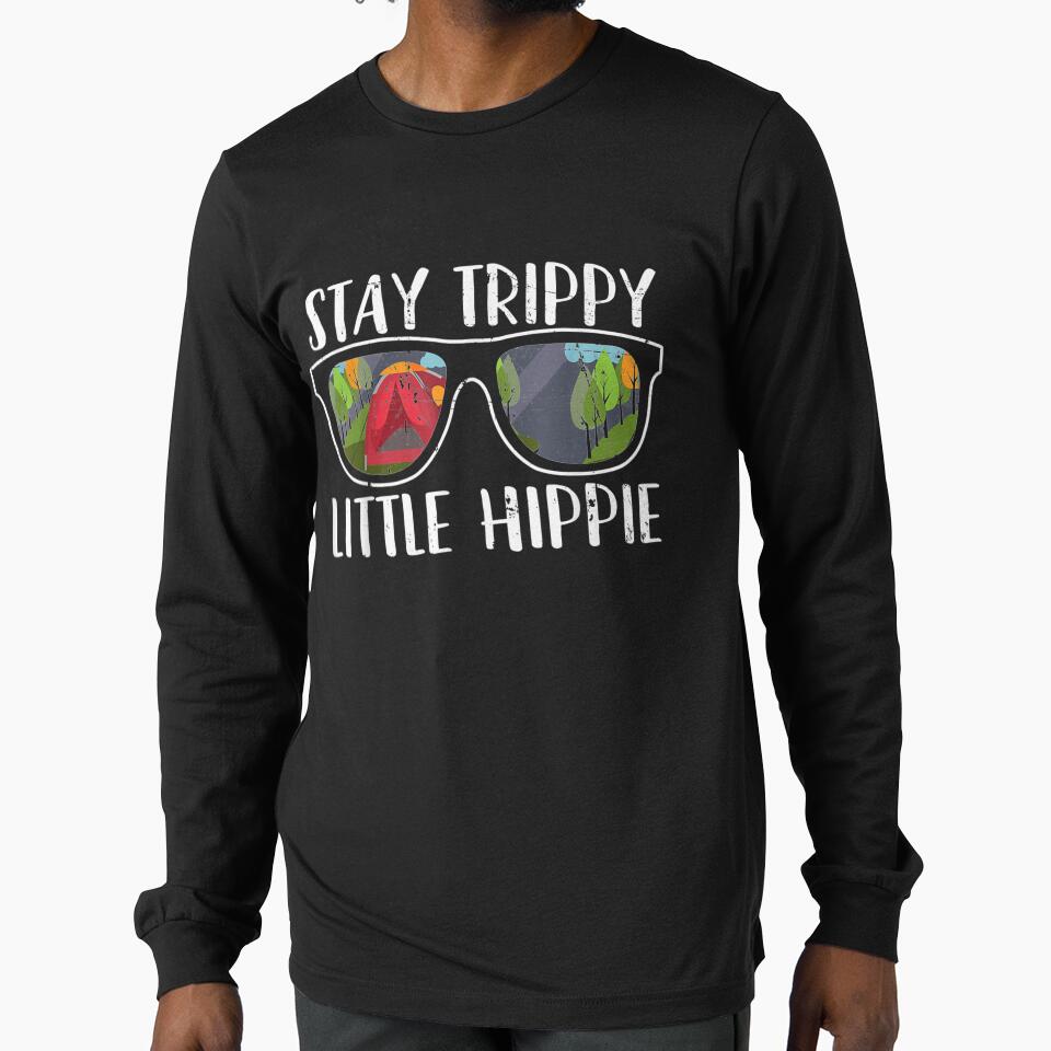 Stay Trippy Little Hippie Sunglasses 70s Camping by vivanbess T-Shirts, Hoodie, Sweatshirt | BlankRebels.com (Image 1)